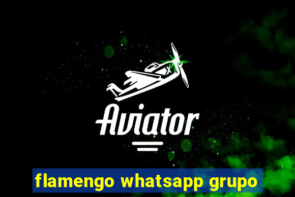 flamengo whatsapp grupo